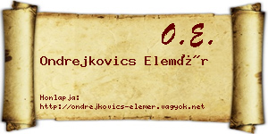 Ondrejkovics Elemér névjegykártya